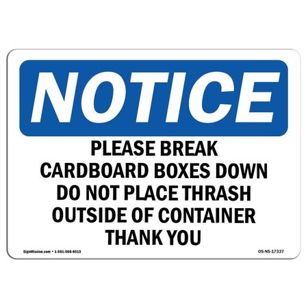 SIGNMISSION Safety Sign, OSHA Notice, 10" Height, Please Break Cardboard Boxes Down Sign, Portrait OS-NS-D-710-V-17338